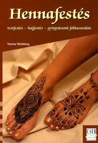 Norma Weinberg: Hennafestés - Testfestés- hajfestés- gyógyászati felhasználás -  (Könyv)