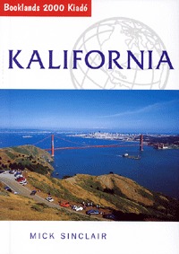 Mick Sinclair: Kalifornia - Útikalauz (Könyv)