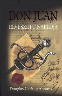 D.C. Abrams: Don Juan elveszett naplója -  (Könyv)