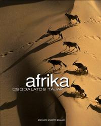 Giovanni Giuseppe Bellani: Afrika - Csodálatos tájak -  (Könyv)