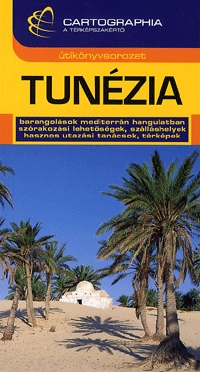 Bede Márton: Tunézia útikönyv -  (Könyv)
