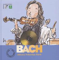 Paule du Bouchet: Bach - Johann Sebastian Bach - CD melléklettel -  (Könyv)
