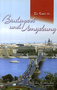 Nagy-Faragó-Ifju-Kelemen-Pálfy: Zu Gast in: Budapest und Umgebung - VENDÉGVÁRÓ BUDAPEST ÉS KÖRNYÉKE -  (Könyv)