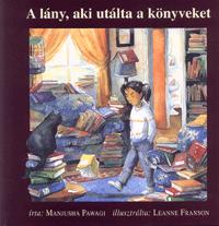 Manjusha Pawagi: A lány, aki utálta a könyveket -  (Könyv)