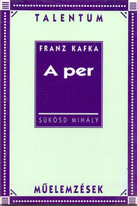 Sükösd Mihály: A per - Talentum Műelemzések -  (Könyv)