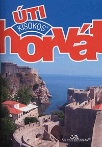 Petrics Mária (szerk.): Horvát úti kisokos -  (Könyv)