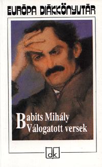 Babits Mihály: Válogatott versek -  (Könyv)