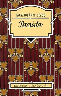 Kosztolányi Dezső: Pacsirta - Talentum Diákkönyvtár -  (Könyv)