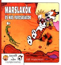 Bill Watterson: Kázmér és Huba 4. - Marslakók és más furcsaságok - Kázmér és Huba gyűjtemény 4. -  (Könyv)