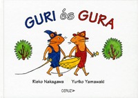 Rieko Nakagawa, Yuriko Yamawaki: GURI és GURA -  (Könyv)