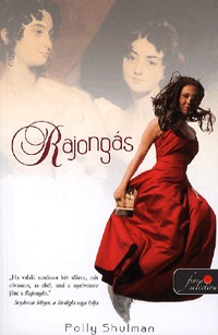 Polly Shulman: Rajongás -  (Könyv)