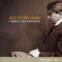 Ady Endre versei - Hangoskönyv - Hegedűs D. Géza előadásában -  (Könyv)