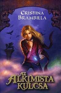 Cristina Brambilla: Az alkímista kulcsa -  (Könyv)