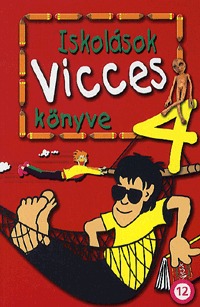 KÁGÉ: Iskolások vicces könyve 4. -  (Könyv)