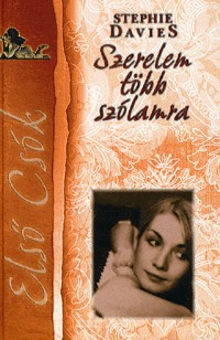 Stephanie Davies: Szerelem több szólamra - Első csók 2. - ELSŐ CSÓK 2. -  (Könyv)