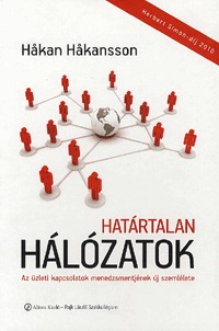 Hakan Hakansson: Határtalan hálózatok - Az üzleti kapcsolatokmenedzsmentjének új szemlélete -  (Könyv)