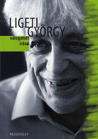 Ligeti György válogatott írásai -  (Könyv)