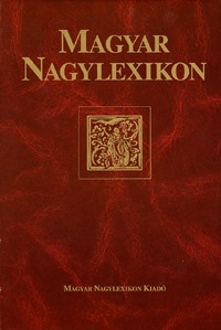 Vizi E. Szilveszter (elnök): Magyar nagylexikon 16. Sel-Szö - SEL - SZÖ -  (Könyv)