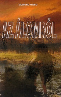 Sigmund Freud: Az álomról -  (Könyv)