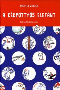 Richly Zsolt, Marék Veronika: A kékpöttyös elefánt -  (Könyv)