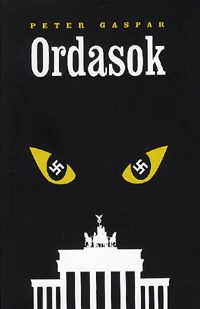 Peter Gaspar: Ordasok -  (Könyv)