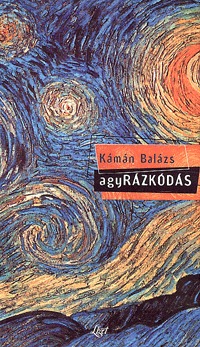 Kámán Balázs: Agyrázkódás -  (Könyv)