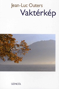 Jean-Luc Outers: Vaktérkép -  (Könyv)