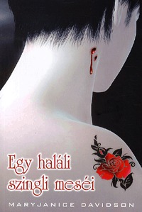 MaryJanice Davidson: Egy haláli szingli meséi - PUHATÁBLA -  (Könyv)