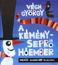 Végh György: A kéményseprő hóember -  (Könyv)