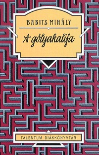 Babits Mihály: A gólyakalifa -  (Könyv)