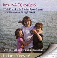 Tóth Krisztina, Müller Péter Sziámi: kicsi, NAGY, közÉpső -  (Könyv)
