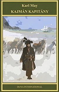 Karl May: Kajmán kapitány -  (Könyv)