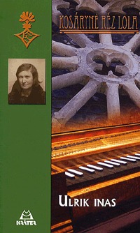 Kosáryné Réz Lola: Ulrik inas -  (Könyv)