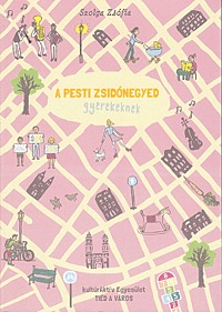 A pesti zsidónegyed gyerekeknek -  (Könyv)