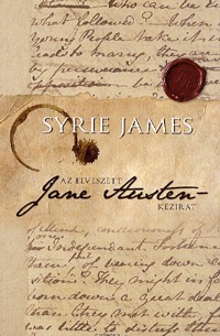 Syrie James: Az elveszett Jane Austen-kézirat -  (Könyv)