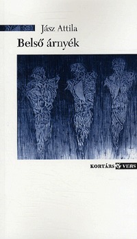 Jász Attila: Belső árnyék -  (Könyv)