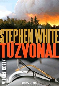 Stephen White: Tűzvonal -  (Könyv)