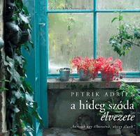 Petrik Adrien: A hideg szóda élvezete -  (Könyv)