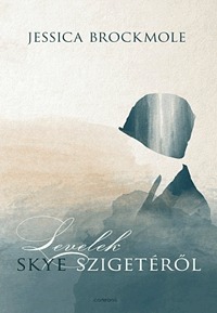 Jessica Brockmole: Levelek Skye szigetéről -  (Könyv)