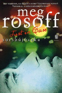 Meg Rosoff: Just in Case - Sorsbújócska -  (Könyv)