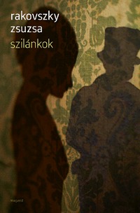 Rakovszky Zsuzsa: Szilánkok -  (Könyv)