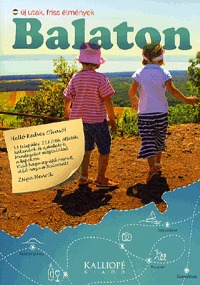 Zsiga Henrik: Balaton - Új utak, friss élmények -  (Könyv)