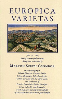 Szepsi Csombor Márton: Europica Varietas -  (Könyv)