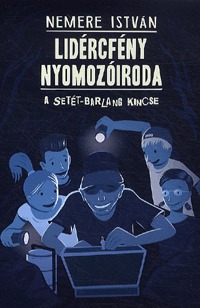 Nemere István: Lidércfény Nyomozóiroda 2. - A Setét-barlang kincse -  (Könyv)
