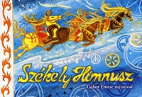 Gábor Emese (ill.): Székely Himnusz - Boldogasszony Anyánk -  (Könyv)