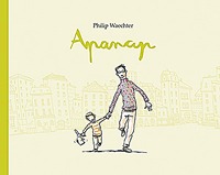 Philip Waechter: Apanap -  (Könyv)