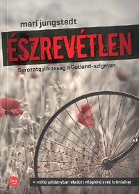 Mari Jungstedt: Észrevétlen -  (Könyv)