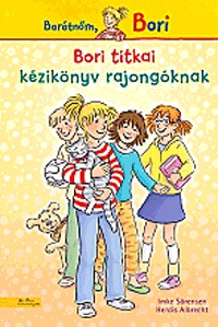 Herdis Albrecht, Imke Sörensen: Bori titkai - Barátnőm, Bori - Kézikönyv rajongóknak - Kézikönyv rajongóknak -  (Könyv)