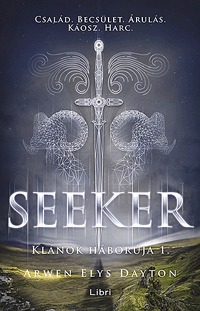 Arwen Elys Dayton: Seeker - Klánok háborúja 1. -  (Könyv)