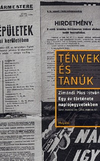 Zimándi Pius István: Egy év története naplójegyzetekben - 1944. március 19. - 1945. március 17. -  (Könyv)